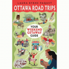 Ottawa road trips : your weekend getaway guide